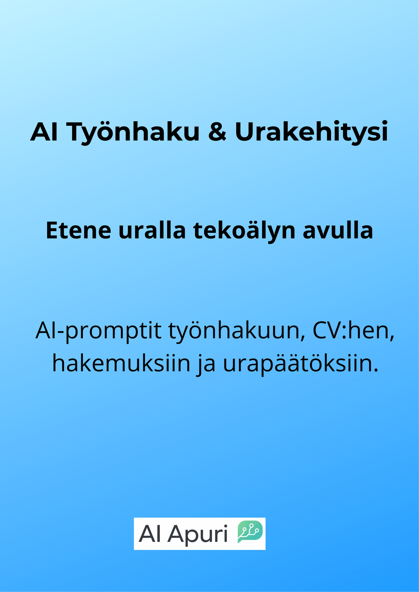 AI Työnhaku & Urakehitys promptipaketti
