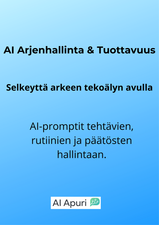 AI Arjenhallinta & Tuottavuus promptipaketti