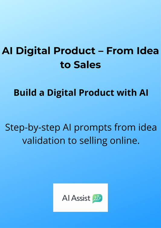 AI Digital Product – From Idea to  Sales